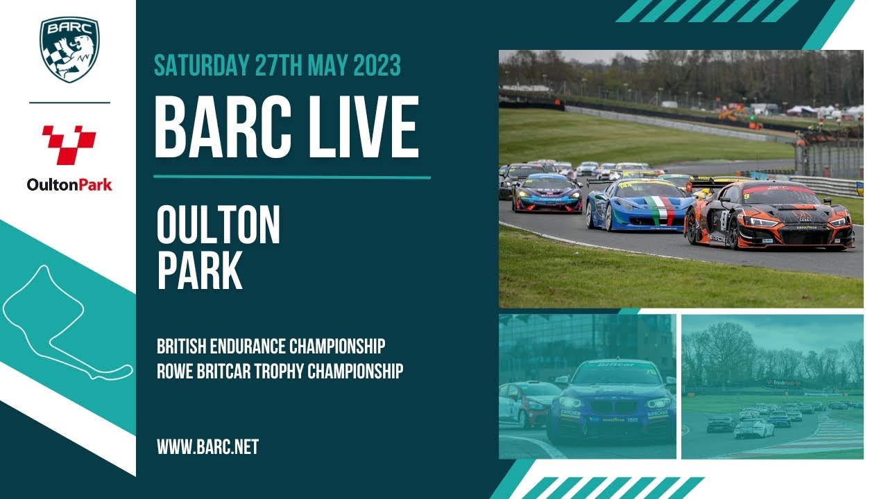 BARC LIVE | Oulton Park | May 27th 2023