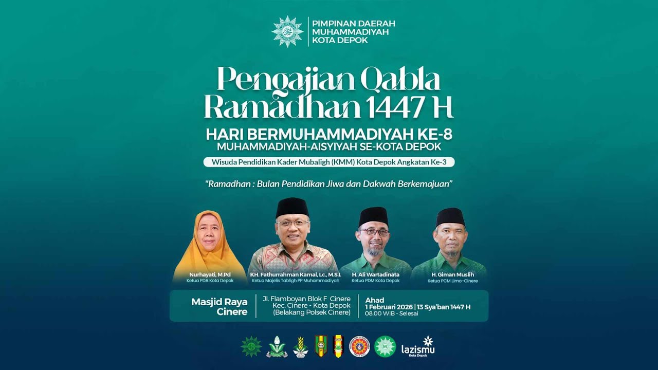 Pengajian Qablah Ramadhan 1447 H • Hari Bermuhammadiyah Ke-8 • Muhammadiyah-Aisyiyah se-kota Depok