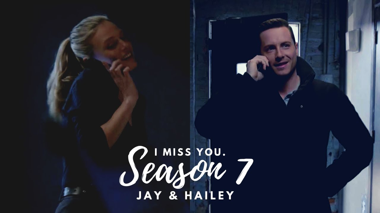 Jay & Hailey 〜 I Miss You. [Best of Season 7]