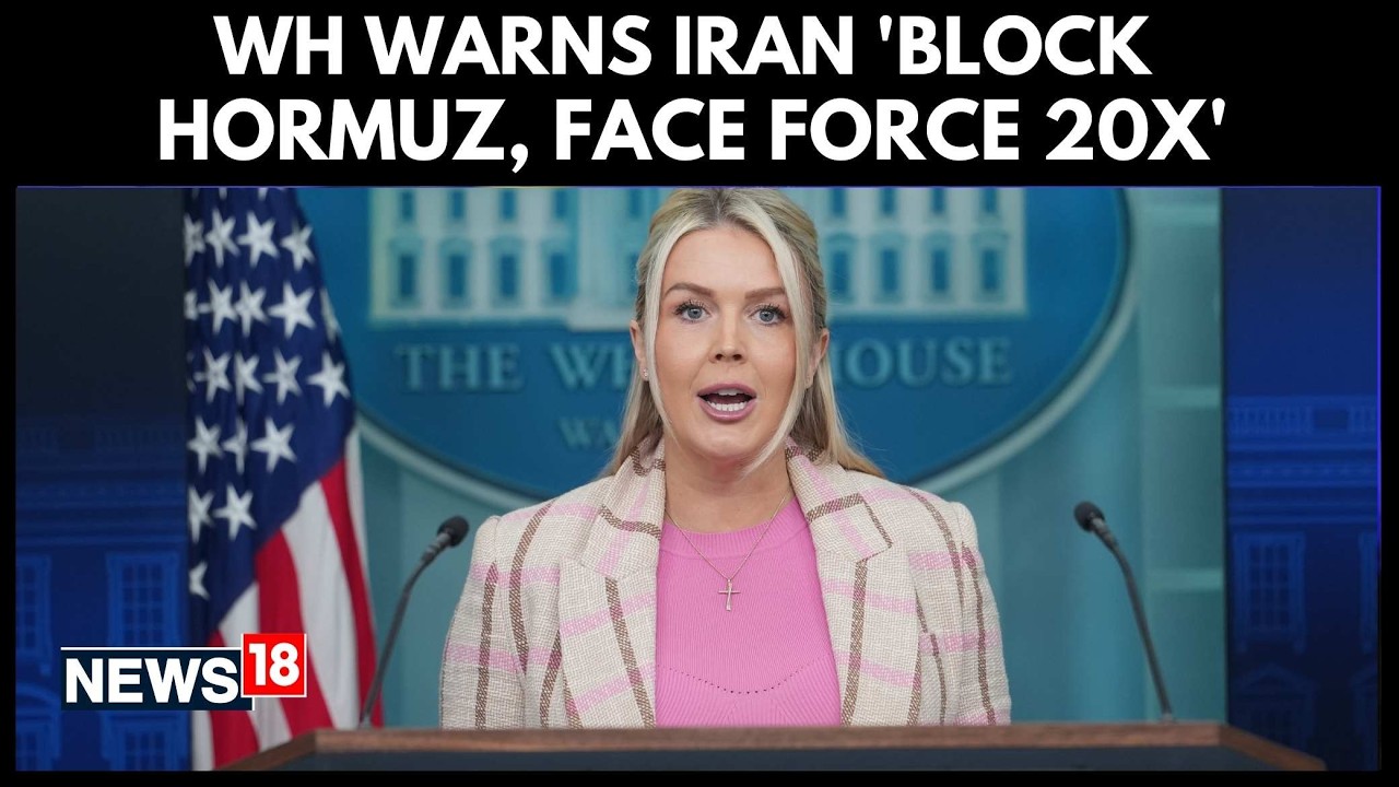 Leavitt Warns Iran Over Strait of Hormuz Disruption, Threatens Strong Response | US Iran War | N18G