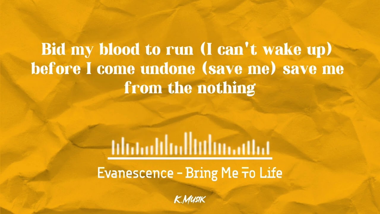 Evanescence - Bring Me To Life (Lyrics)