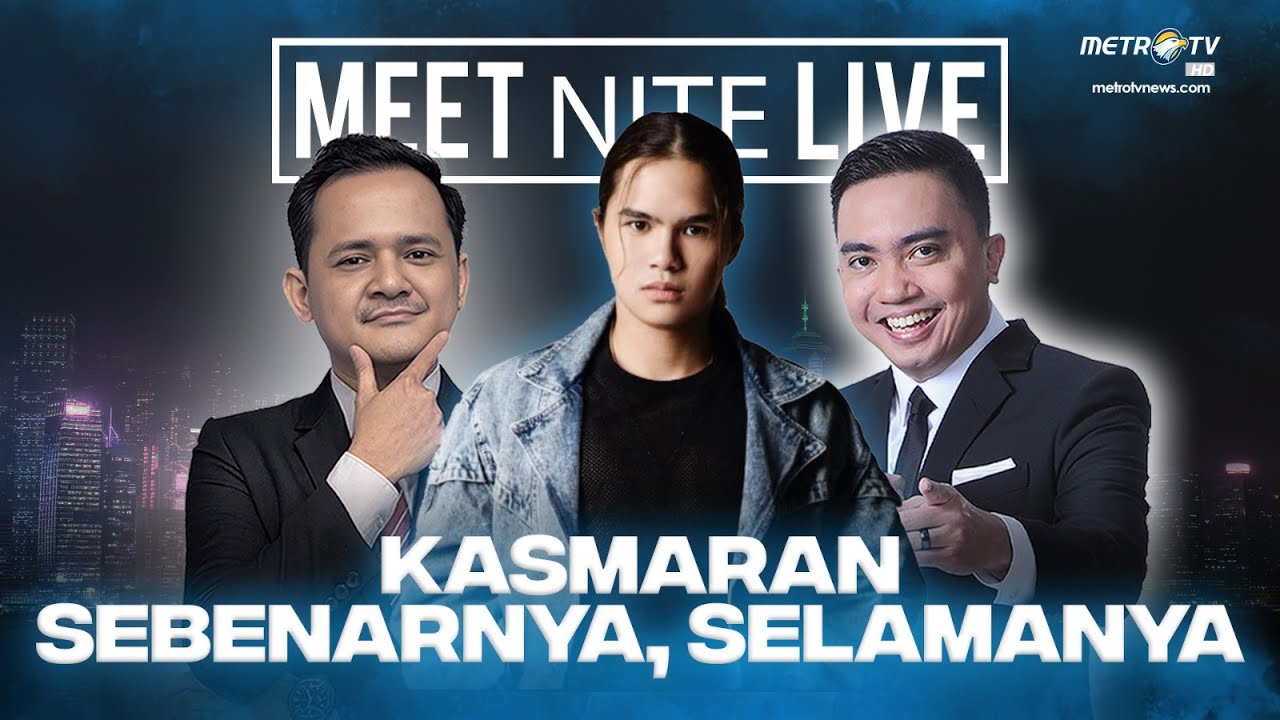 [FULL] KASMARAN SEBENARNYA, SELAMANYA | Meet Nite Live