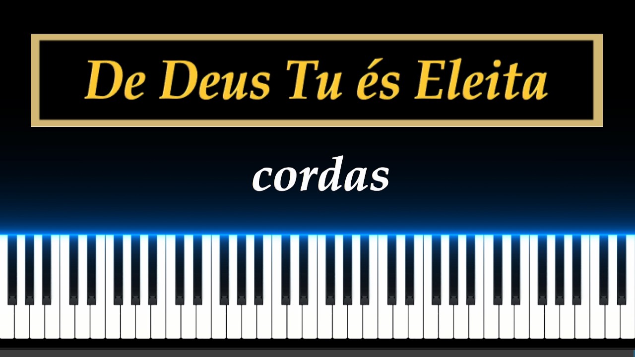 CCB No. 2 - De Deus Tu és Eleita - Cordas