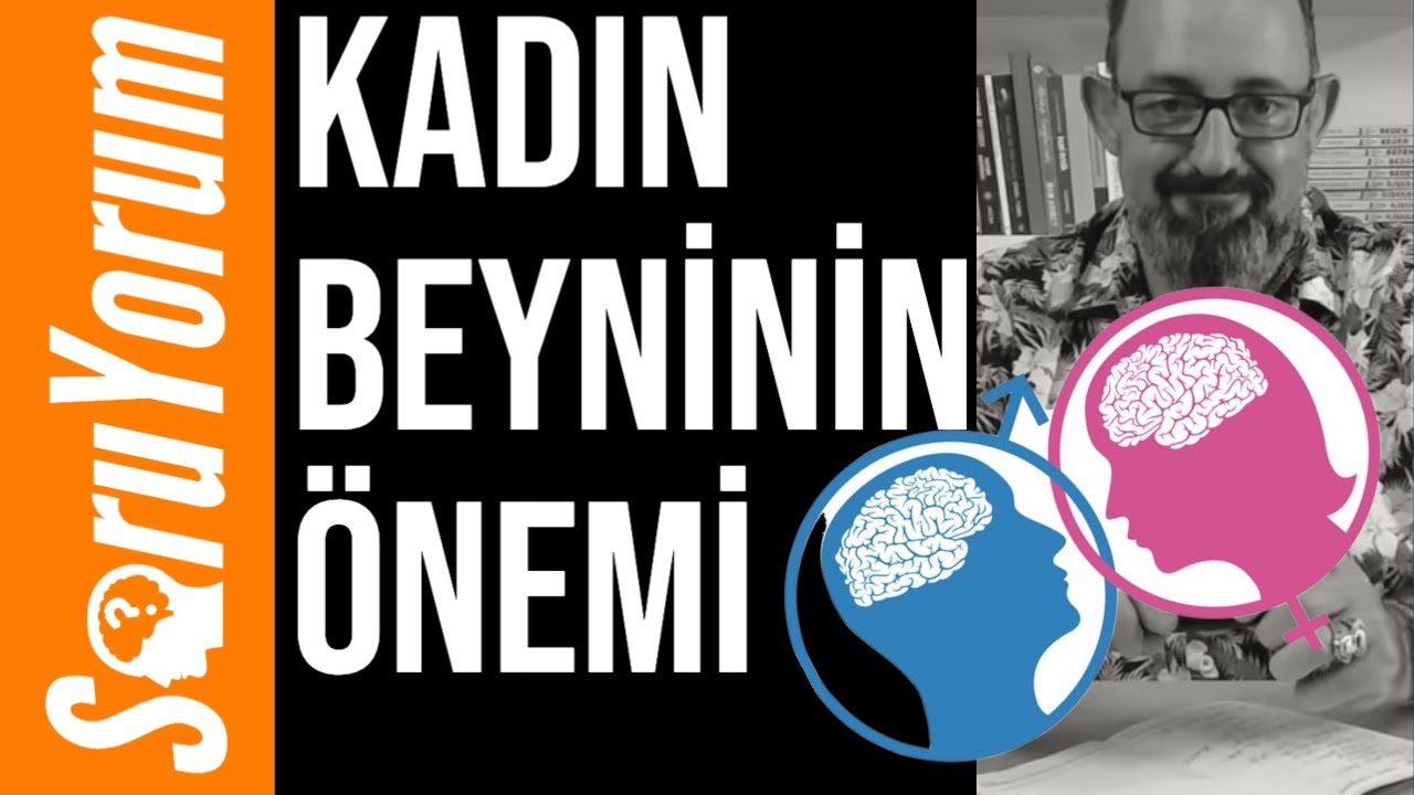 SoruYorum - Neden Kadınlar Erkeklere Göre Her Şeyi Daha Detaylı Düşünür ?