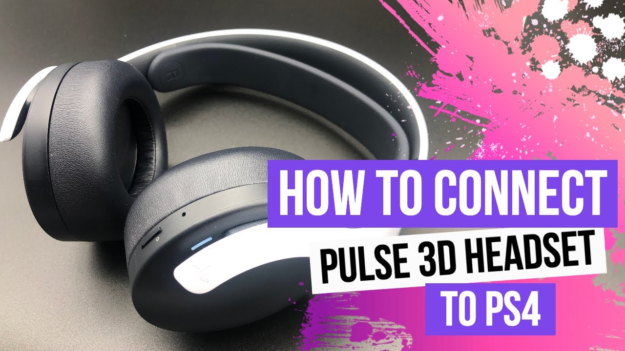 Как подключить гарнитуру Pulse 3D к PS4: краткое руководство по настройке и устранению неполадок