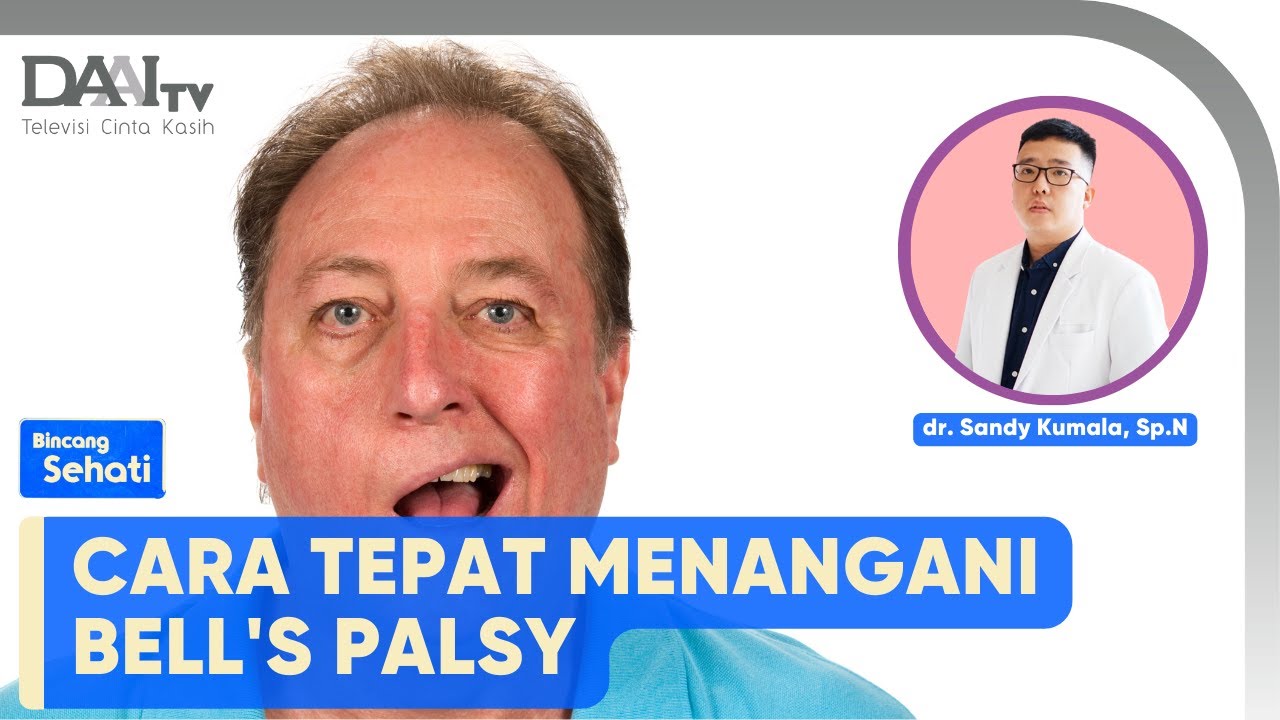 Penanganan Bell's Palsy | Bincang Sehati