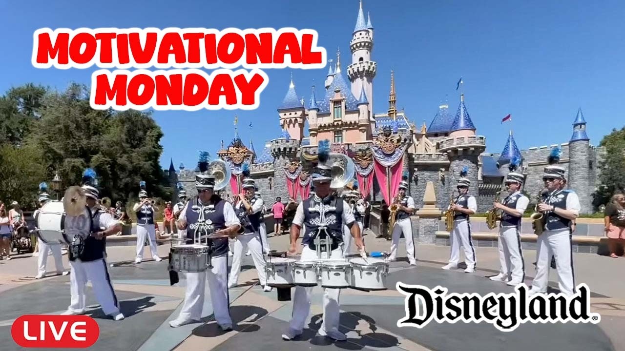 🔴 #LIVE - En Vivo✨  Motivational Monday Stroll thru the Disneyland Resort  (8/3/26)