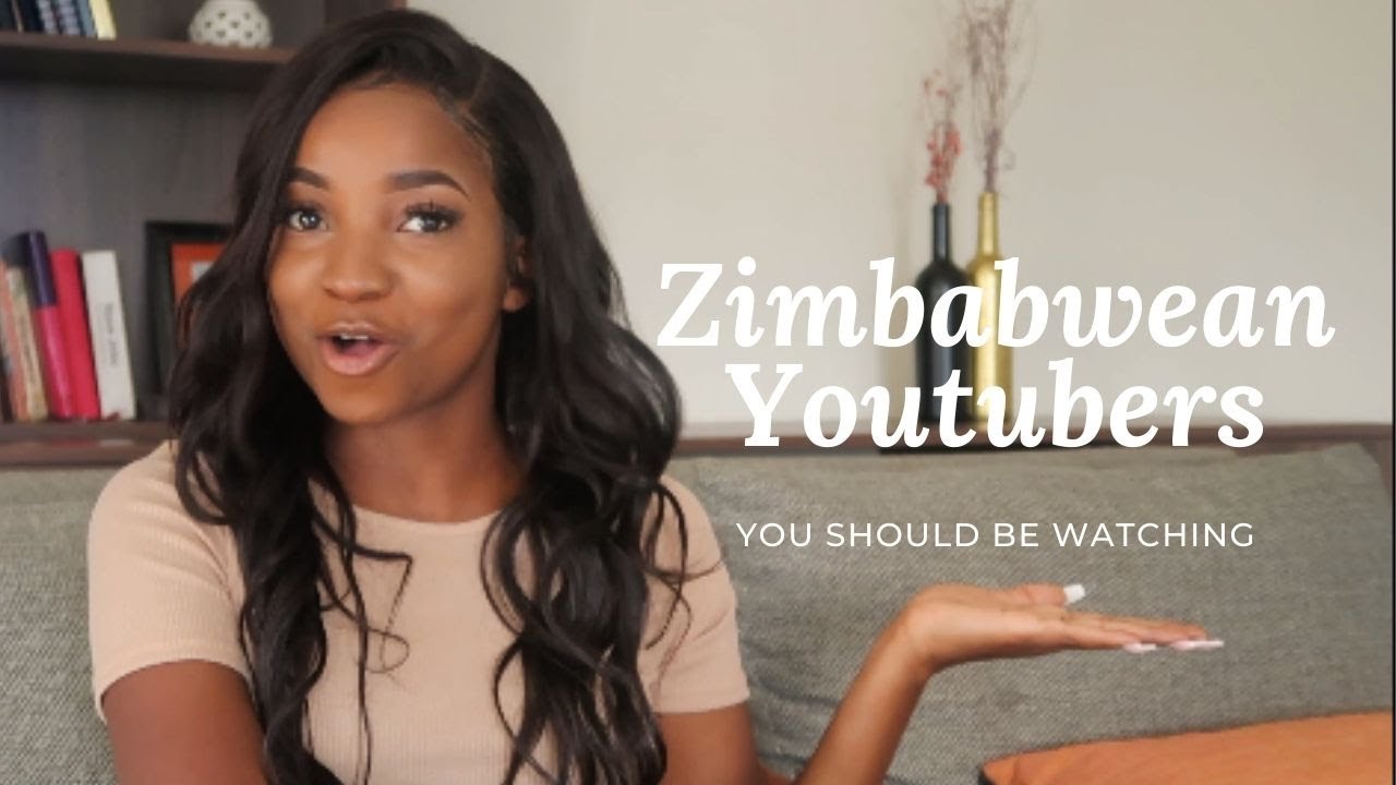 10 Zimbabwean YouTubers you should be watching