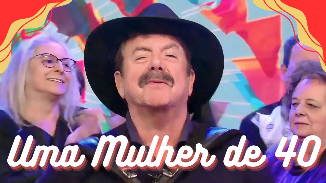 Quim Barreiros - Uma mulher de 40