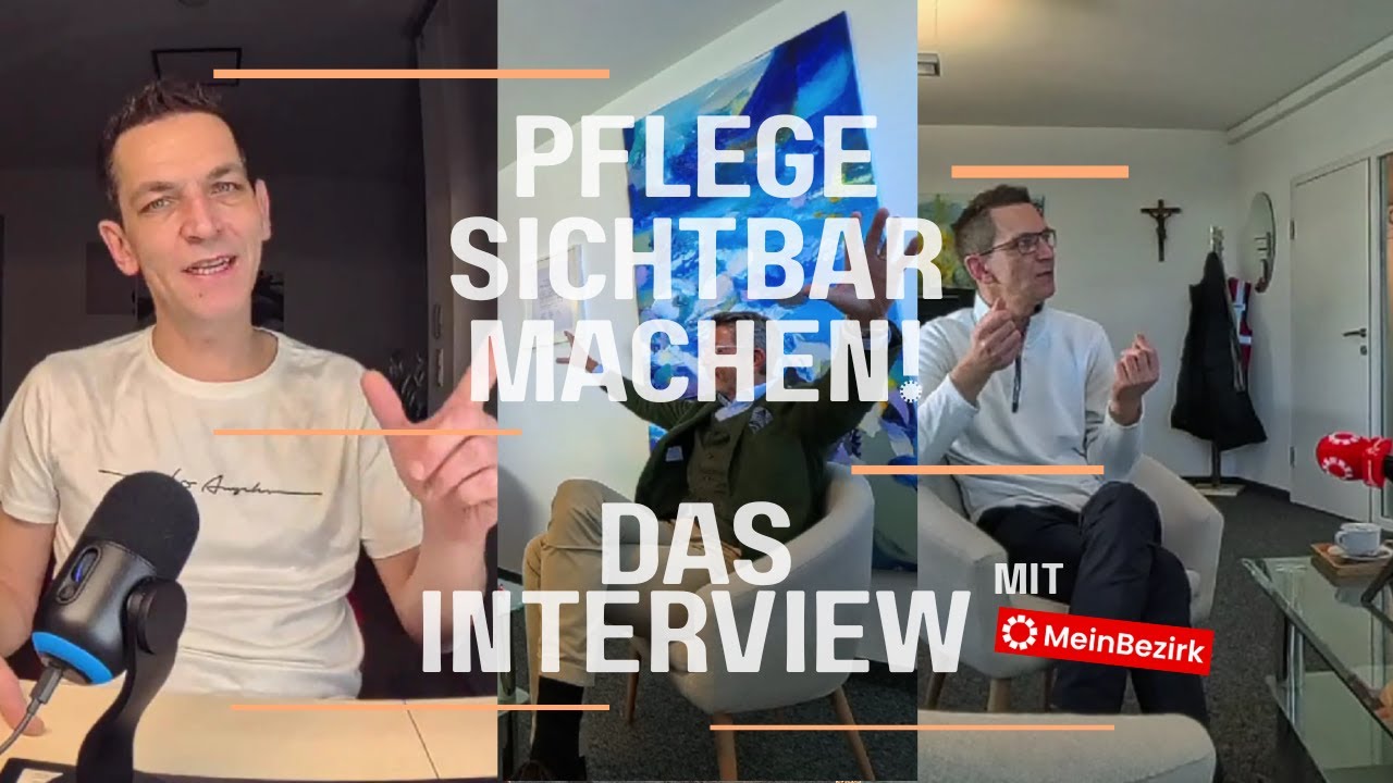 Interview mit MeinBezirk: für Pflege begeistern & Leistung sichtbar machen - was macht Pflege aus?