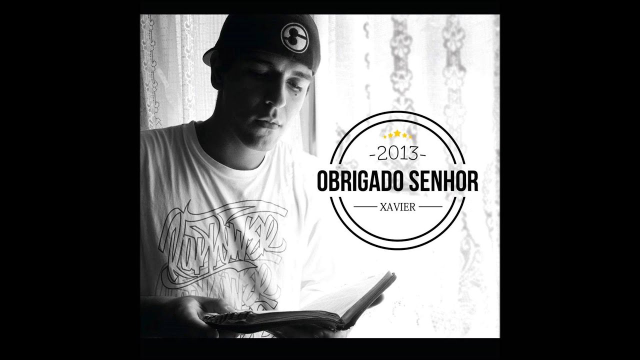 Xavier - Obrigado Senhor
