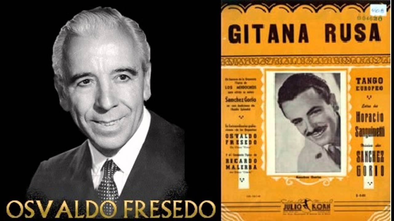 Gitana rusa - Osvaldo Fresedo c. Oscar Serpa (27-11-1942)
