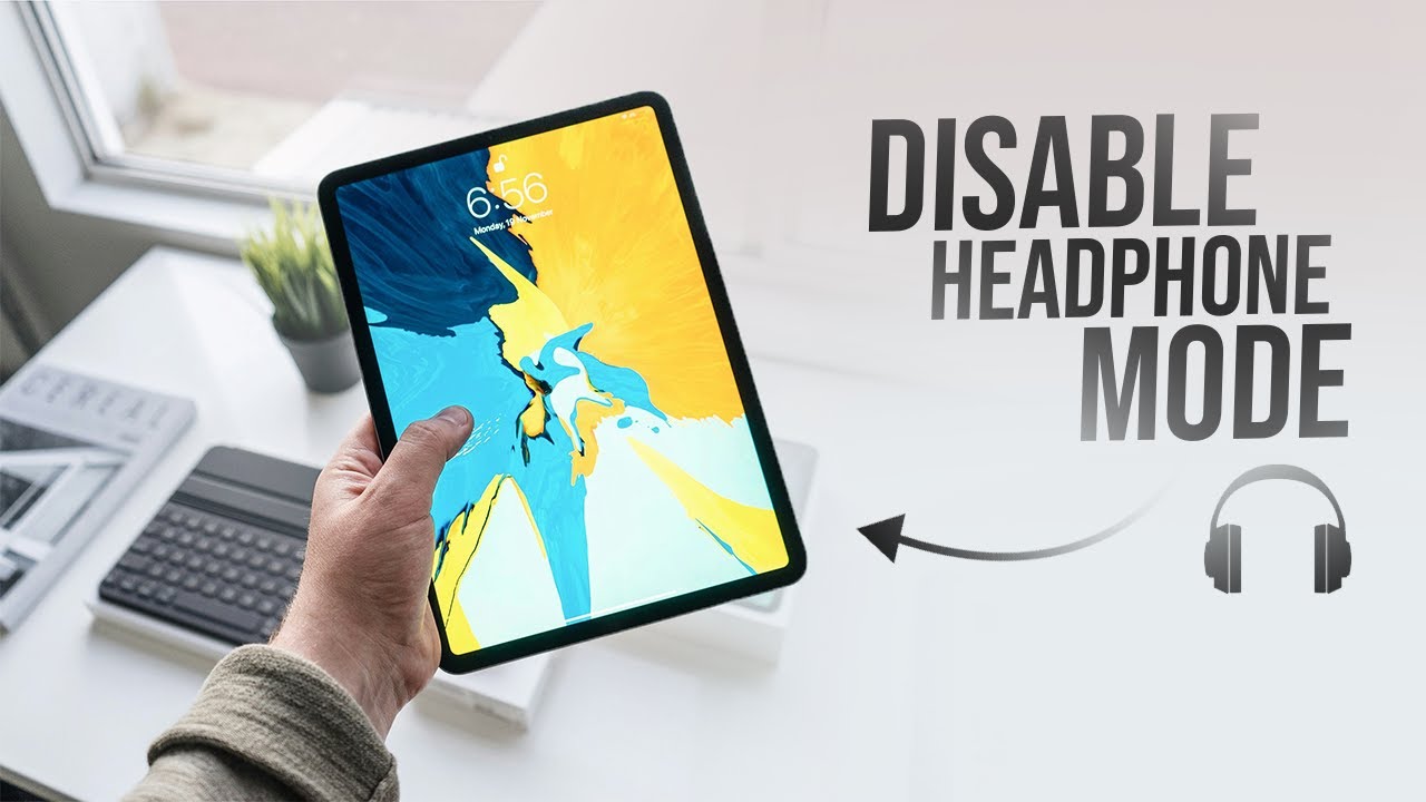 How to Disable Headphone Mode on iPad