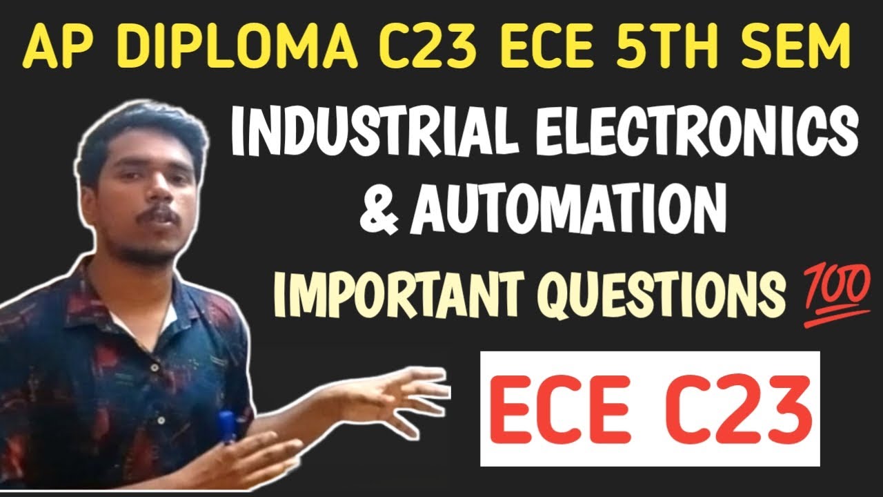 Industrial electronics and automation(IEA)| ap diploma c23 ece 5th sem IEA important questions|