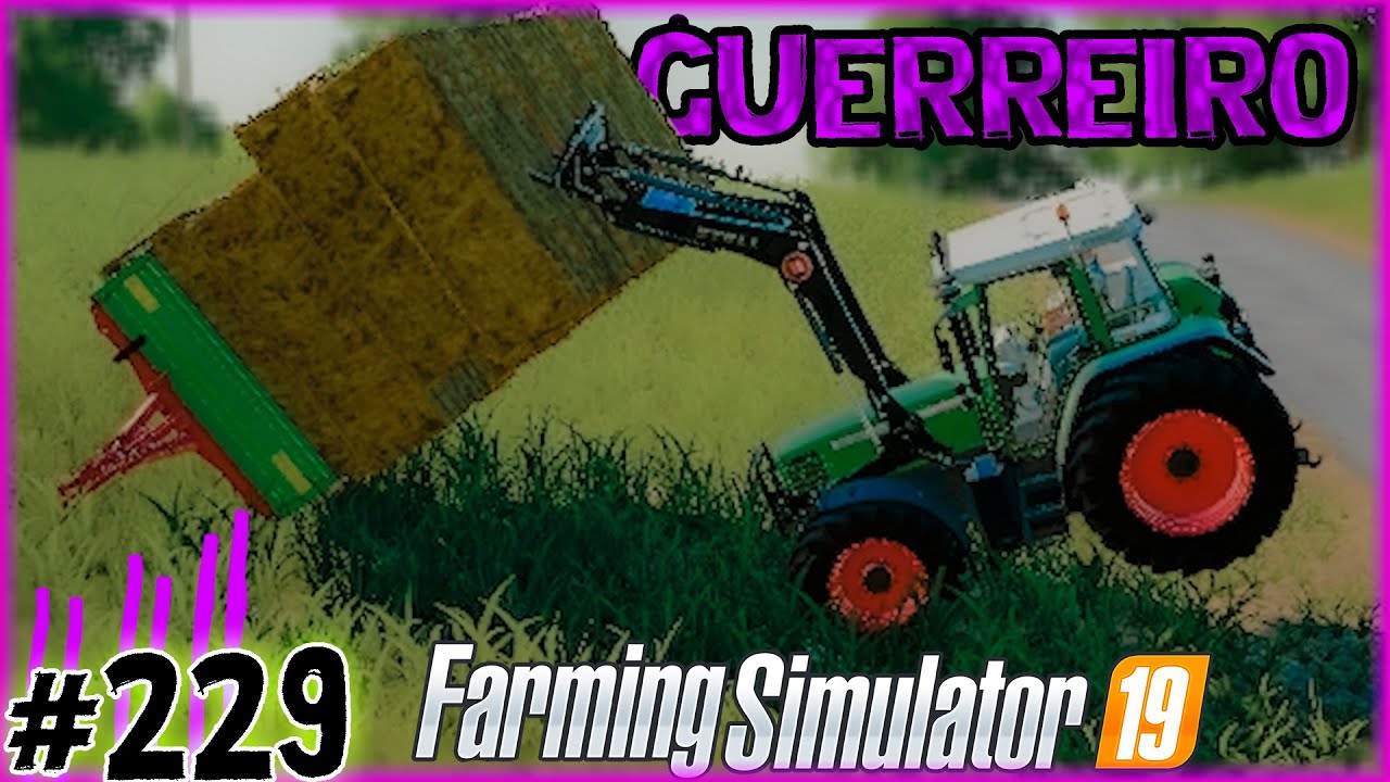 229 - Trator de Fenda resolve seus Problemas - Farming Simulator 19