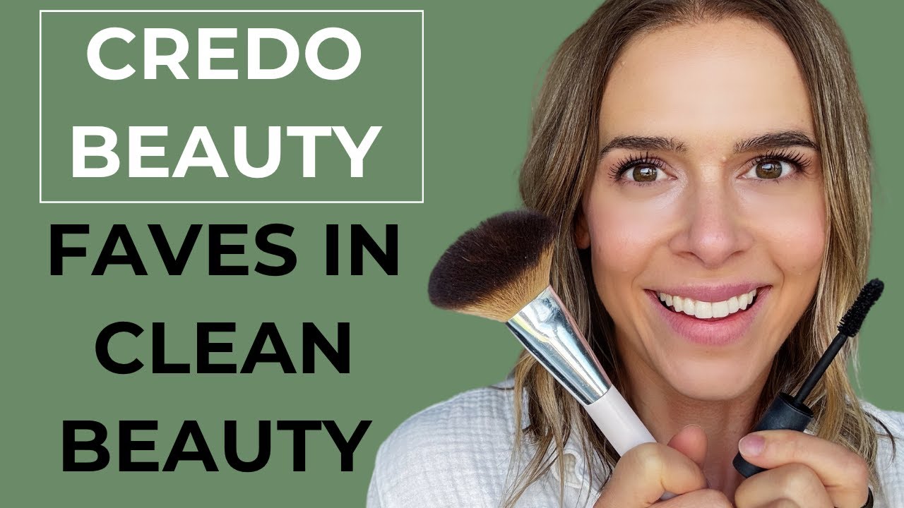 Credo Beauty Faves in Clean Beauty