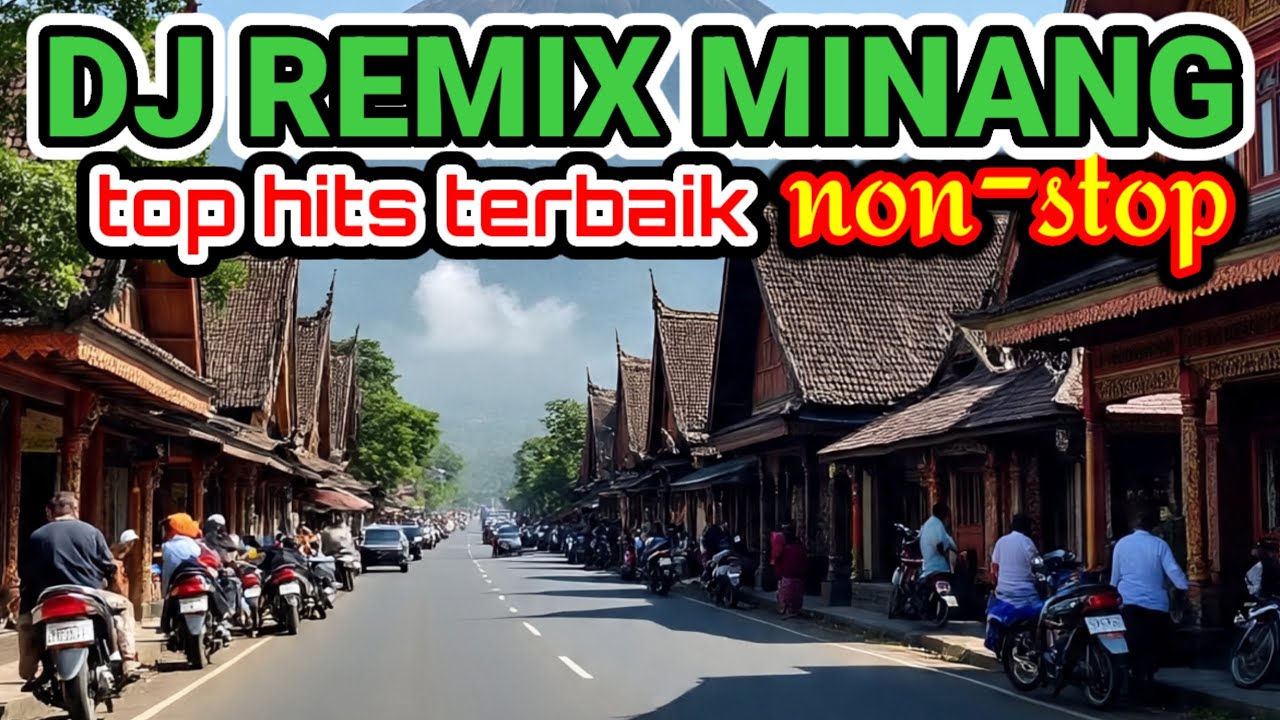 DJ REMIX MINANG TOP HITS TERLARIS TERBARU 2025