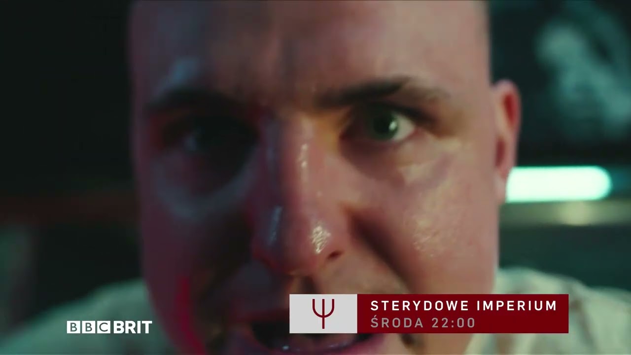 Sterydowe Imperium 💉 | 1 kwietnia o 22:00 na BBC Brit