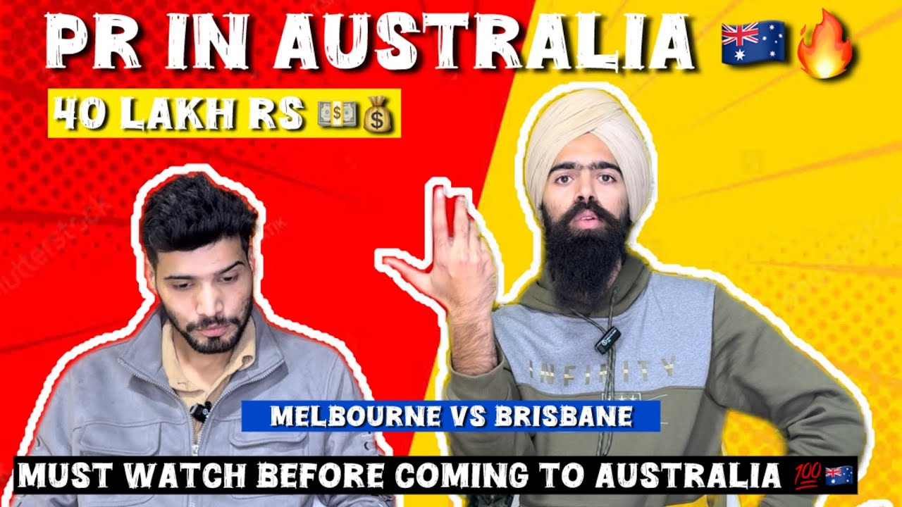 Punjabi In Australia 🇦🇺 | Melbourne or Brisbane ? Which is Best 🔥 | PR in 40 Lakh Rs ? Earning 🤑