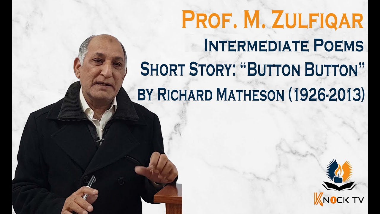 Button Button by Richard Matheson (1926-2013) | Intermediate FA Book 1 | (Zulfiqar Sir-Knock TV)