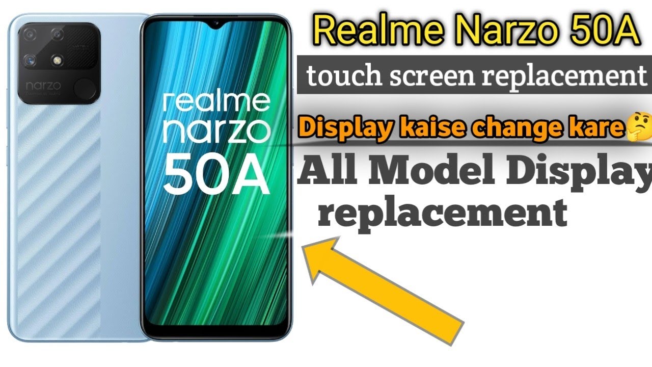 Realme Narzo 50A touch screen replacement | Narzo 50a display change | display problem #gnmobile