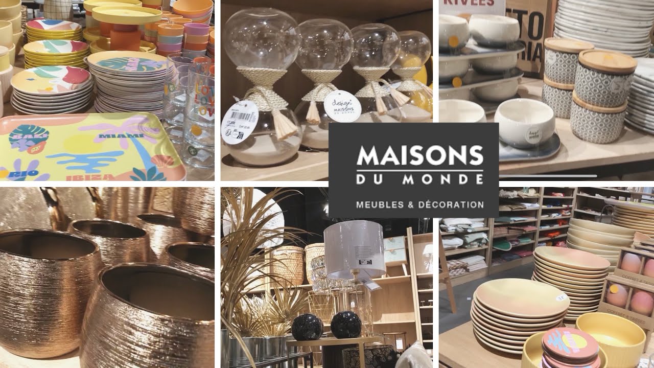 ✅ ARRIVAGE MAISONS DU MONDE DÉCORATION  ET VAISSELLE MAI 2024