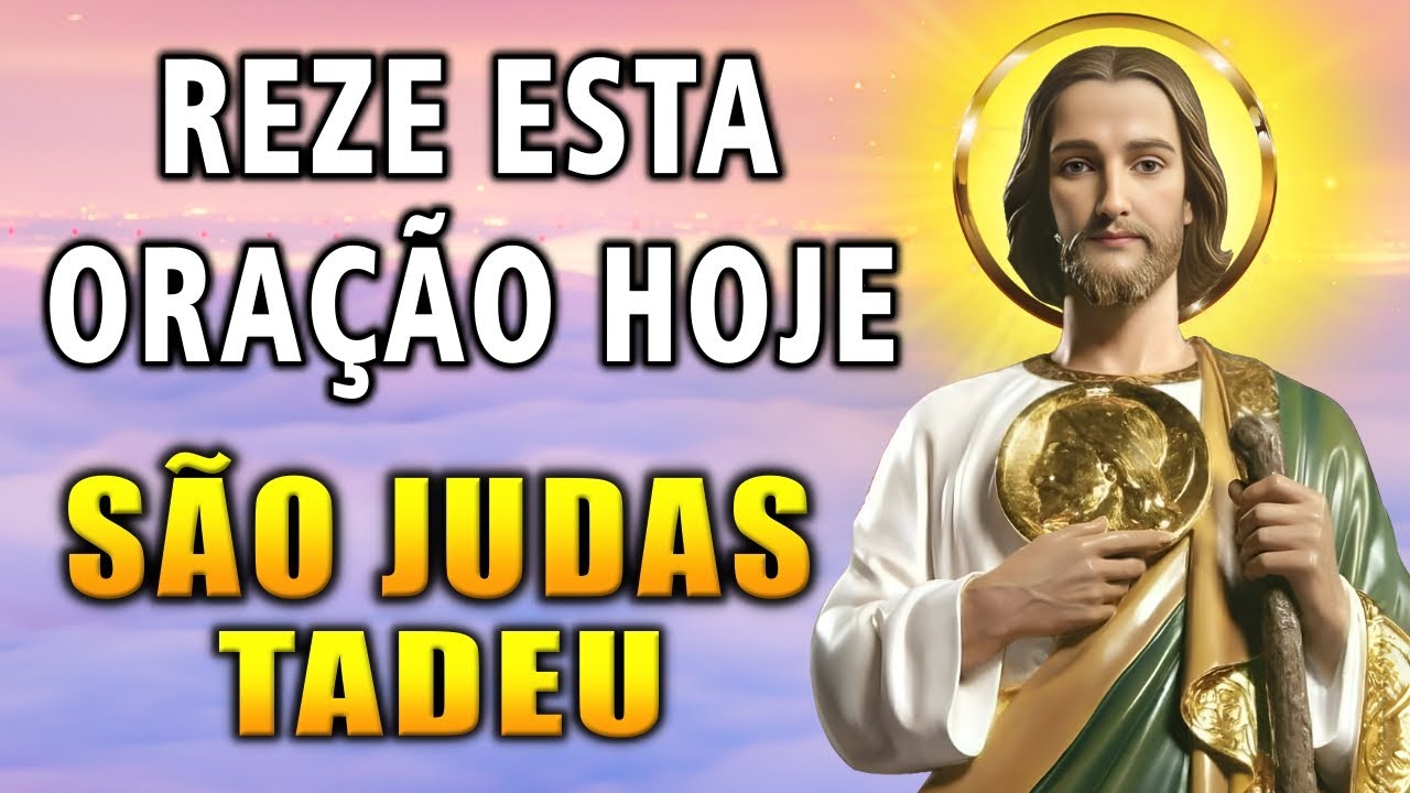 REZE ESTA ORAÇÃO E RECEBA UM MILAGRE IMPOSSÍVEL EM POUCAS HORAS - SÃO JUDAS TADEU