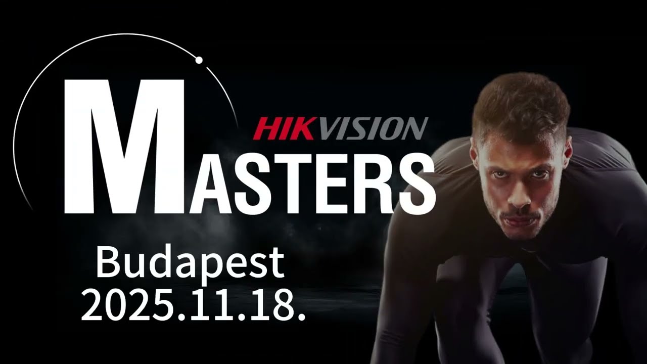 Hikvision Венгрия | Hikvision Masters Budapest