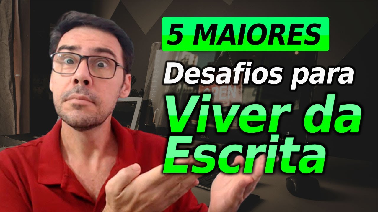 Viver da Escrita: Conhe&ccedil;a os 5 maiores desafios para voc&ecirc; come&ccedil;ar