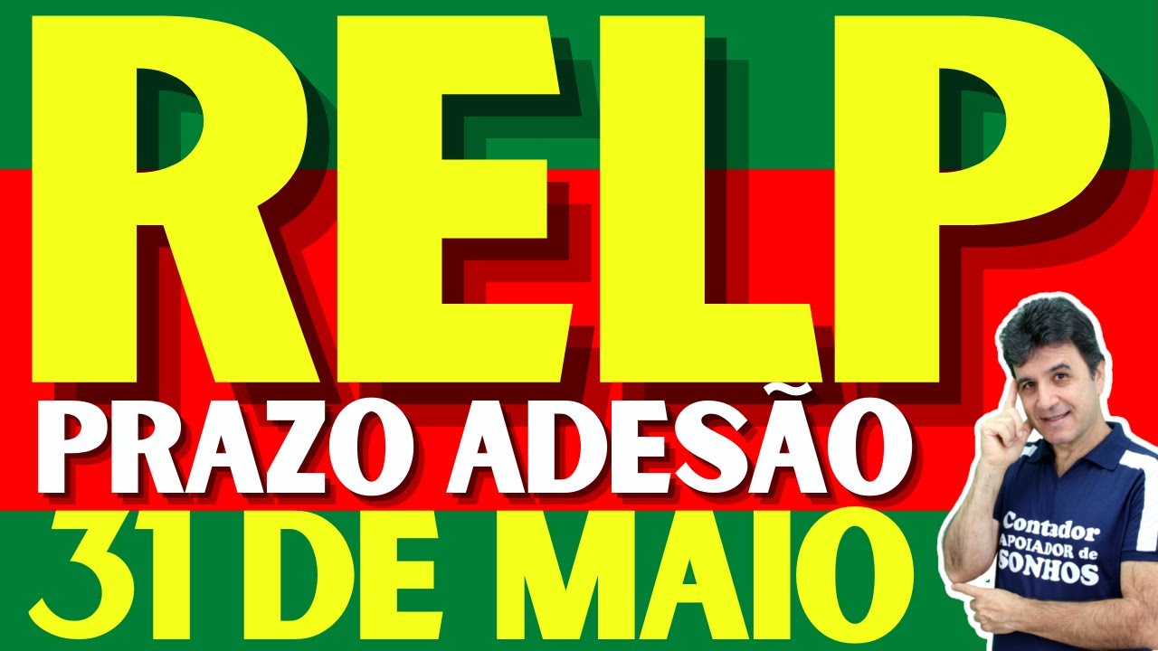 RELP | SIMPLES NACIONAL | O QUE SABER SOBRE ESSA PRORROGA&Ccedil;&Atilde;O?
