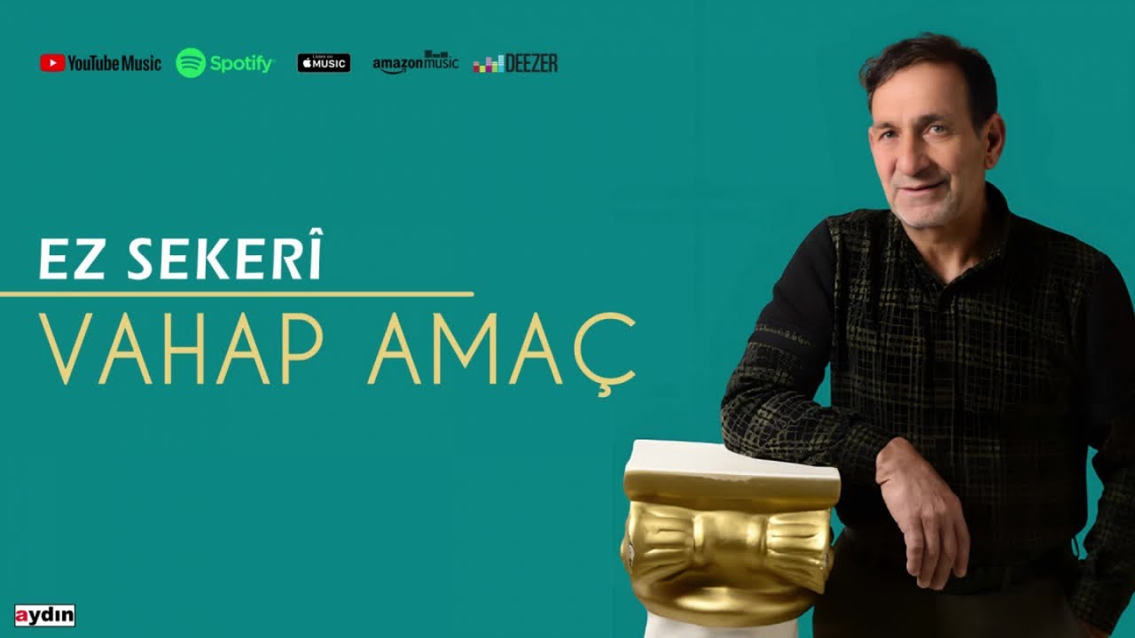 Vahap Amaç - Ez Sekerî