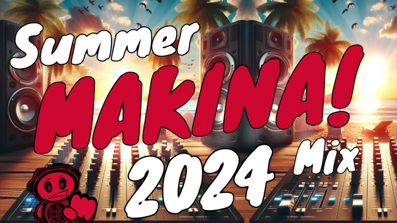 NEW MAKINA MIX 2024 🔊🔥🚀💯🎧