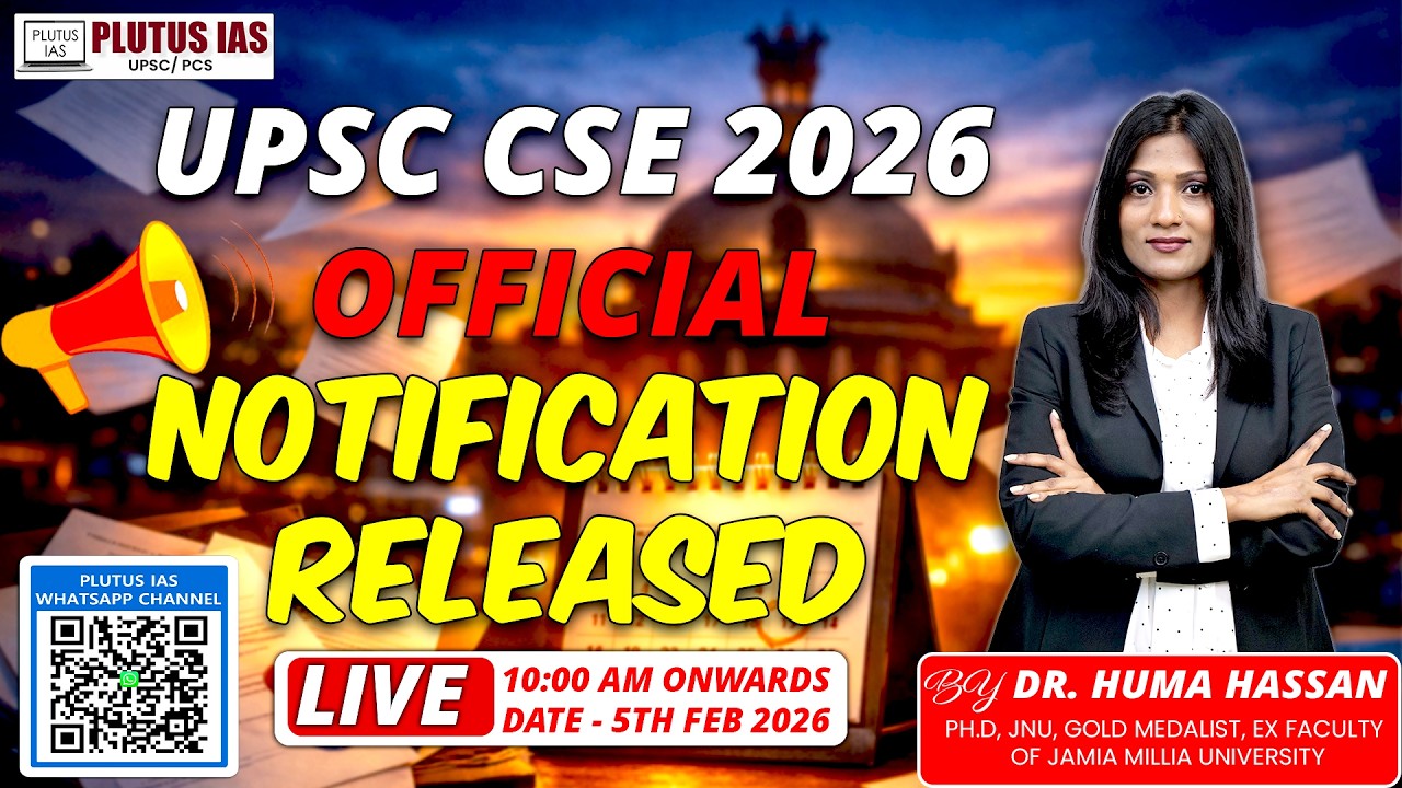 UPSC CSE 2026 Official notification Released🔥| Syllabus, Eligibility, Exam Pattern | By Huma Ma'am |