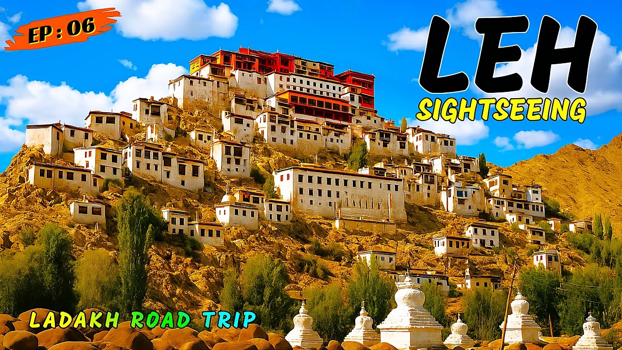 Leh Sightseeing | ঘুরে দেখলাম লাদাখের হৃদয় | Hemis and Thiksey Monastery | Ladakh Road Trip, Ep : 06