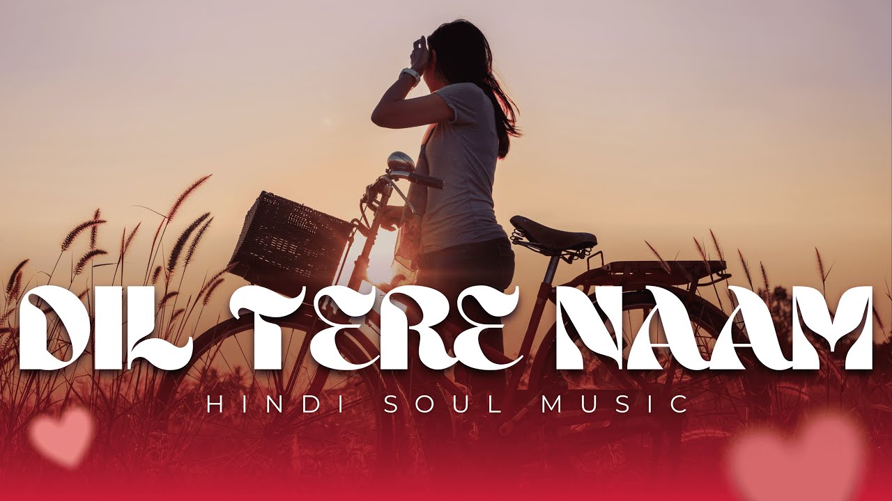 💖 Dil Tere Naam | Official Romantic Song | HindiSoul Music | Heart Touching Love Song 2025