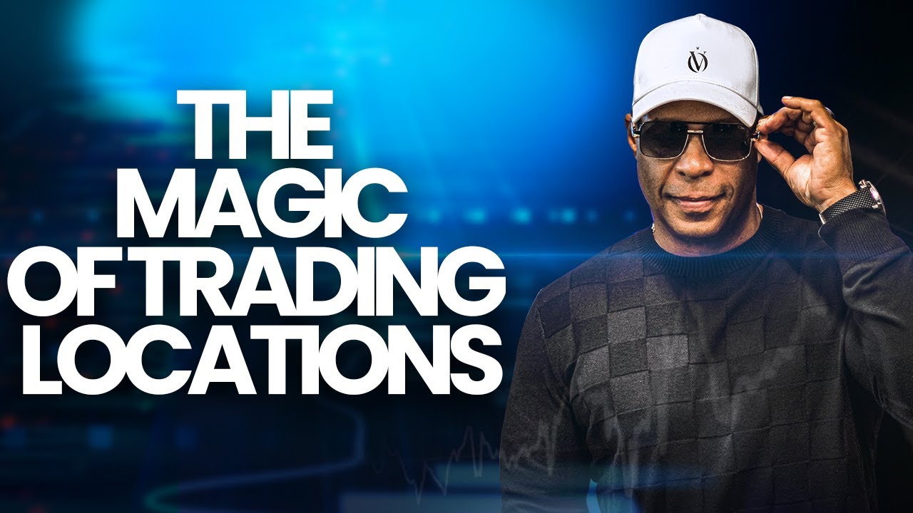 The Magic Of Trading Locations // Live Event