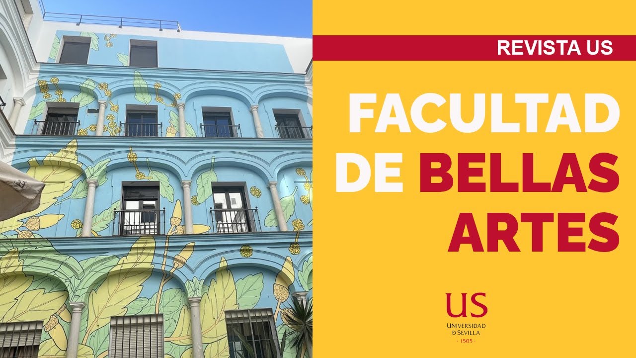 Facultad de Bellas Artes. Una ventana al arte en el corazón de Sevilla
