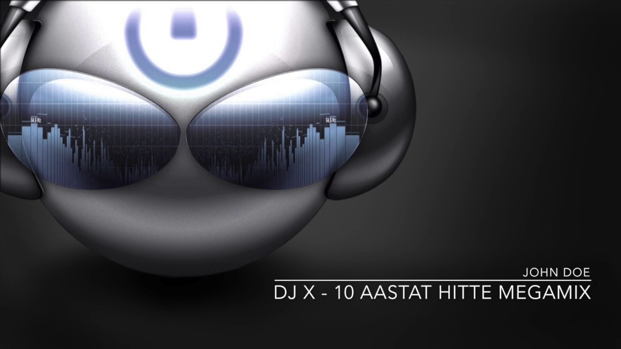 John Doe - DJ X 10 Aastat Hitte Megamix