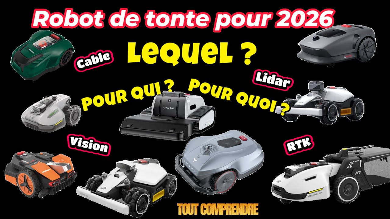 Un robot de tonte pour 2026 , Pour qui ? Pour quoi ? Lequel choisir ? Guide pour bien comprendre