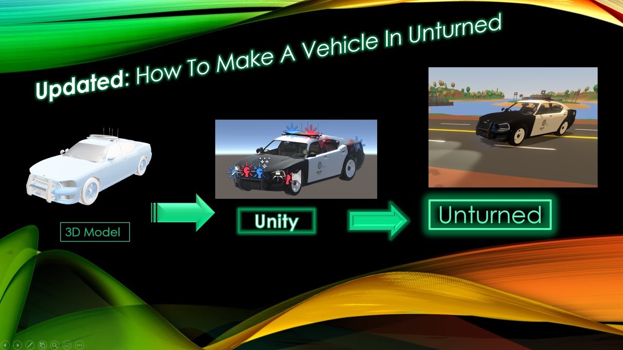 Update (Part 2) Unturned Vehicle Tutorial: Making a vehicle in Unturned 2020 [Unity 2017.4.29f1]