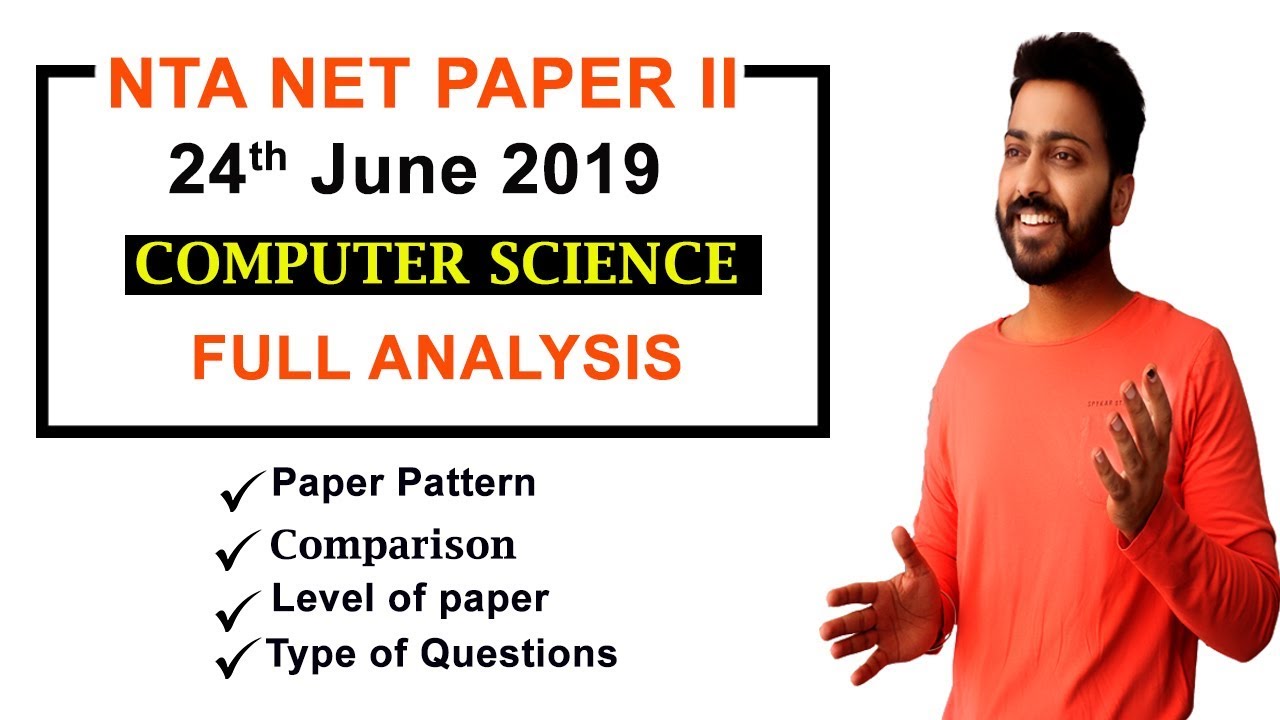 UGC NTA NET Paper-2 (24th June 2019) Morning Shift: Complete Analysis | Computer Science
