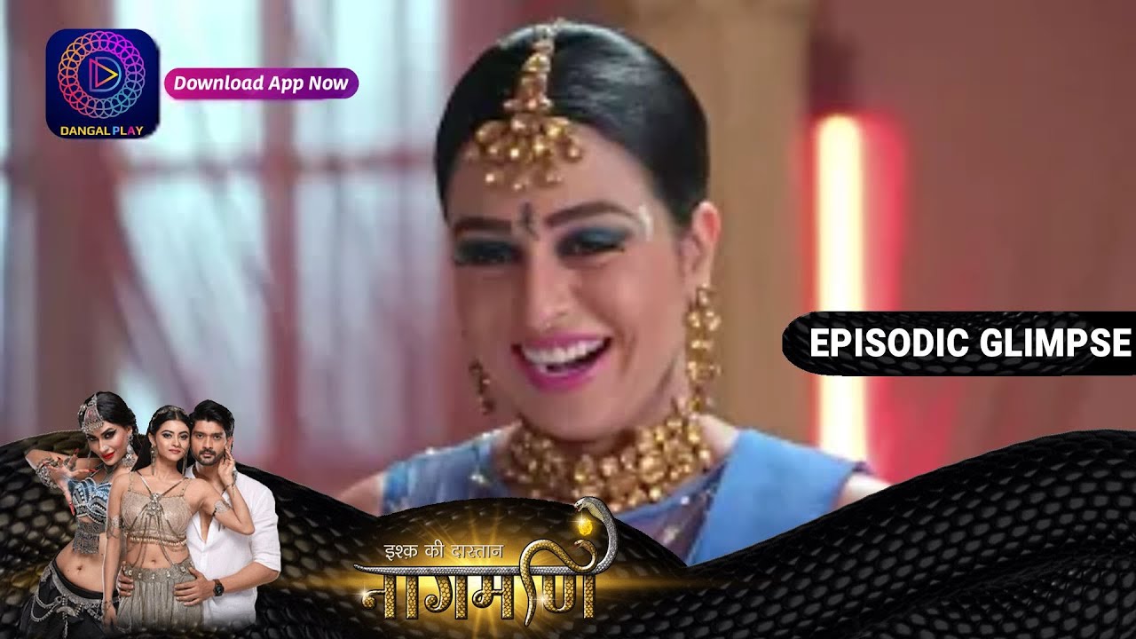 Ishq Ki Dastaan Naagmani | EP185 Part 2 | Episodic Glimpse | Dangal TV