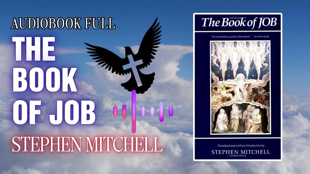 The Book of Job by Stephen Mitchell | Full Audiobook | Classic Wisdom Literature