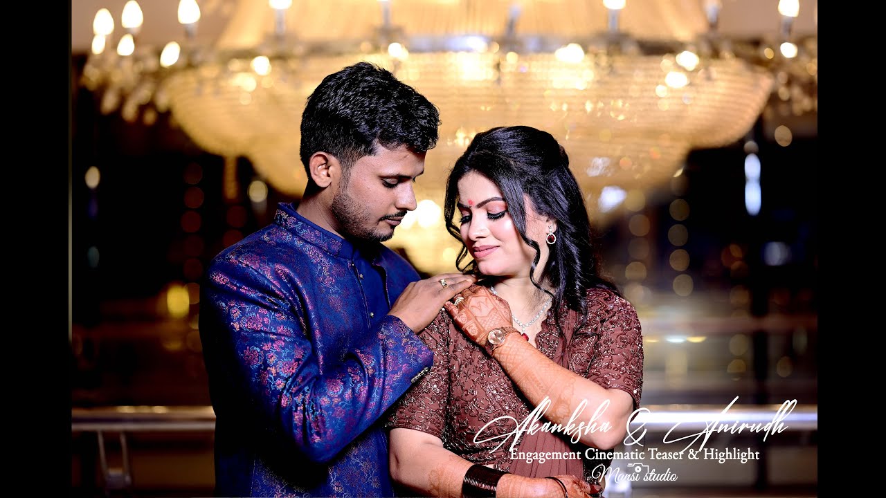 Akanksha & Anirudh || Enagagement Cinematic || Mansi Studio