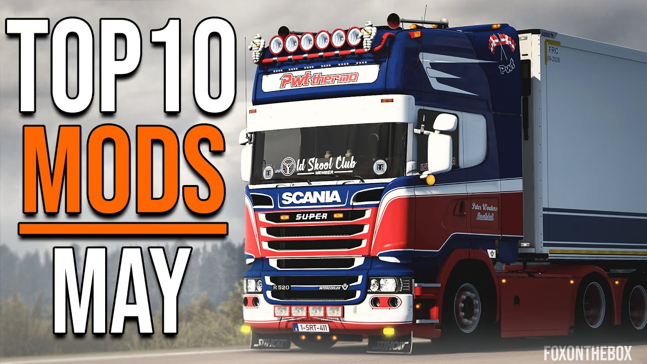 TOP 10 ETS2 MODS - MAY 2021 | Euro Truck Simulator 2 Mods