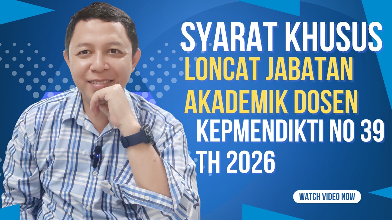 DOSEN BISA LONCAT JABATAN AKADEMIK 2 TINGKAT BERDASARKAN KEPMEN NO 39 TH 2026 | MIMBAR INTELEK