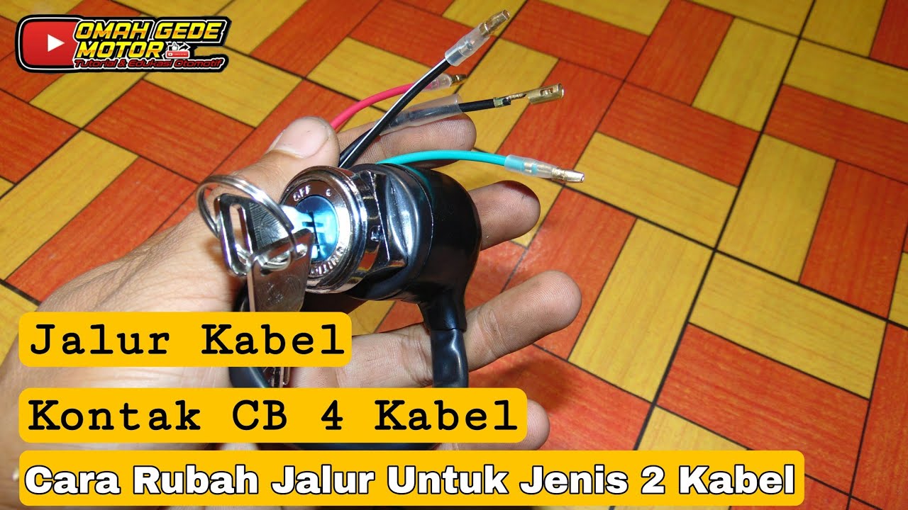 Jalur Kabel Kontak CB 4 Kabel Dan Cara Merubah Jalur Untuk Jenis 2 Kabel