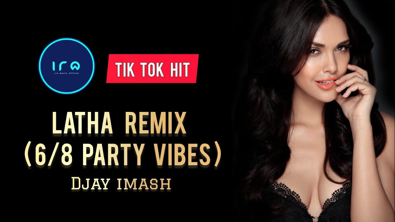 ලතා | Latha 6/8 remix ( party vibes ) Djay imash | 1080p @Ashsehu #djimash