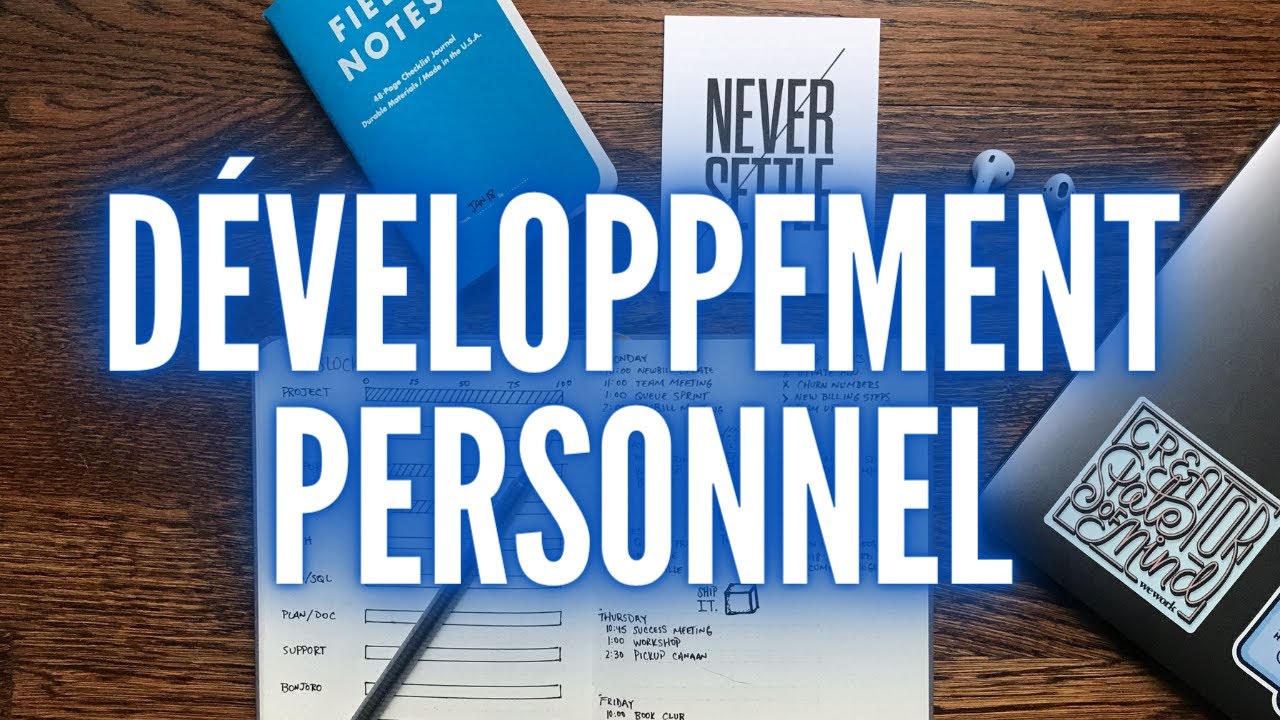 LE DEVELOPPEMENT PERSONNEL C'EST QUOI ?