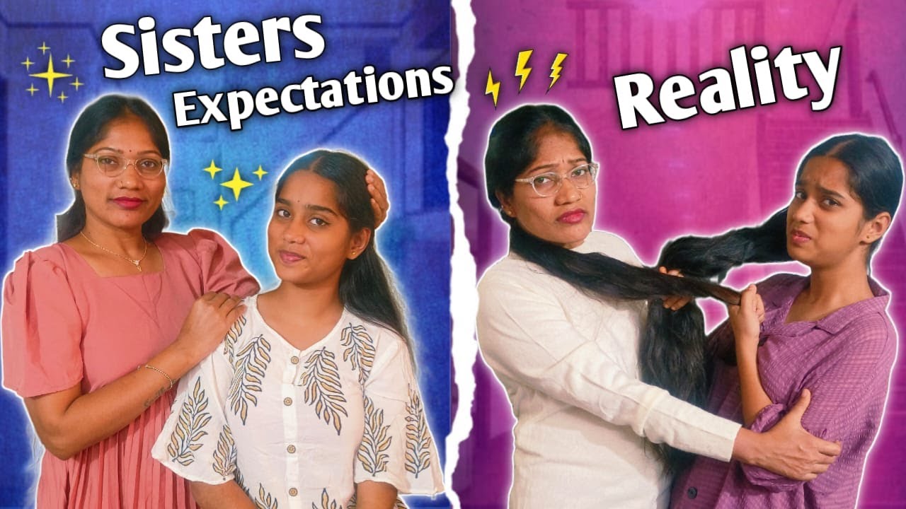 Sisters Expectations vs Reality || Sisters comedy telugu || Itlu Bharathi